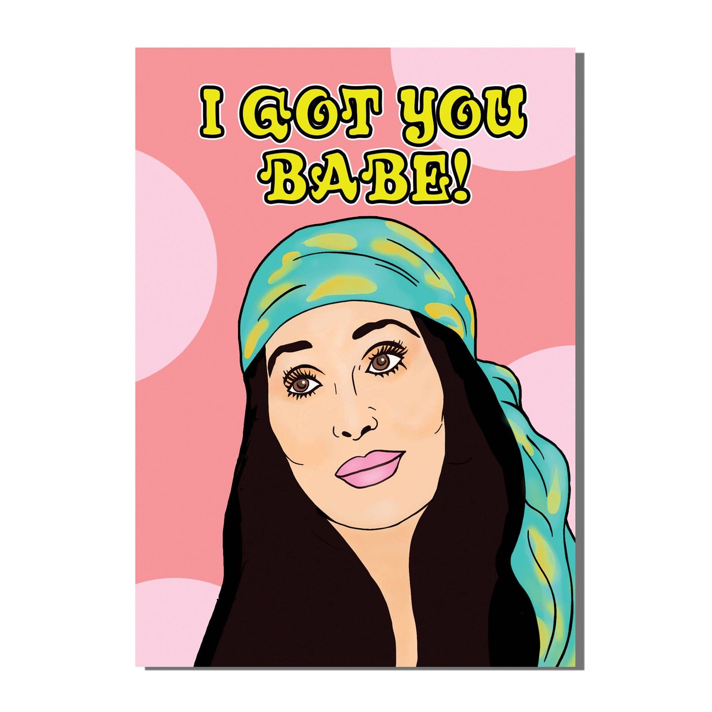 BYG113 I Got You Babe Cher Greetings Card