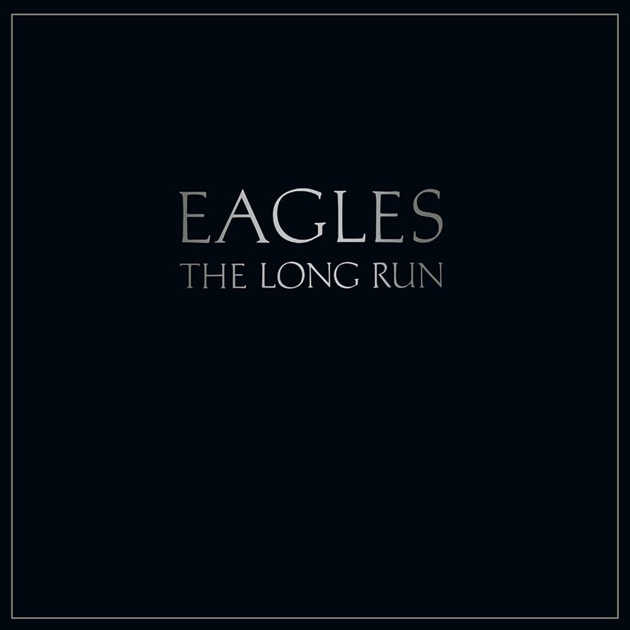 The Eagles - Long Run