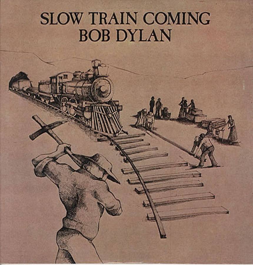 Bob Dylan - Slow Train Coming