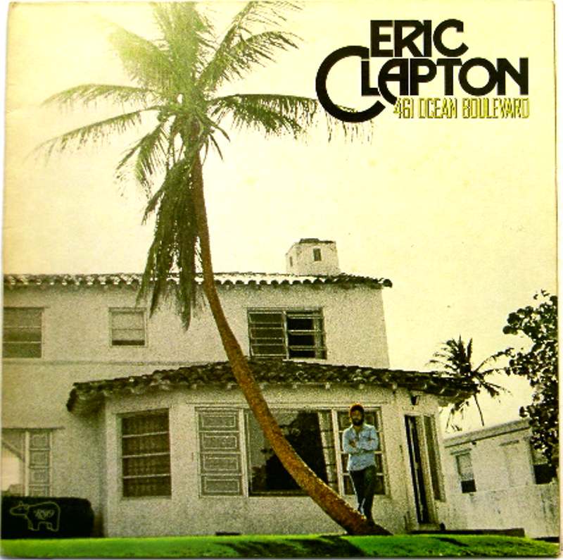 Eric Clapton - 461 Ocean Boulevard