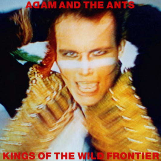 Adam and The Ants - Kings of The Wild Frontier