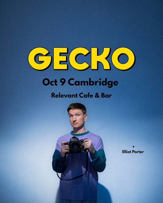 Gecko with support from Elliot Porter October 9th 2025 Cambridge 