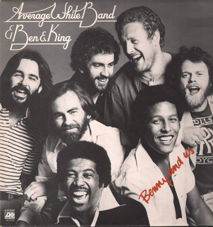 Average White Band & Ben E. King - Benny & Us